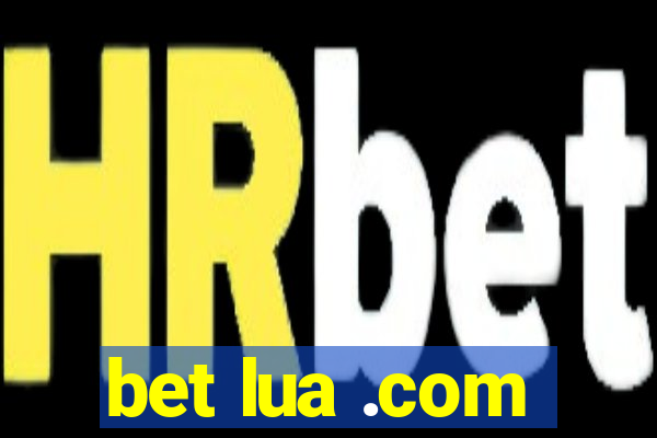 bet lua .com